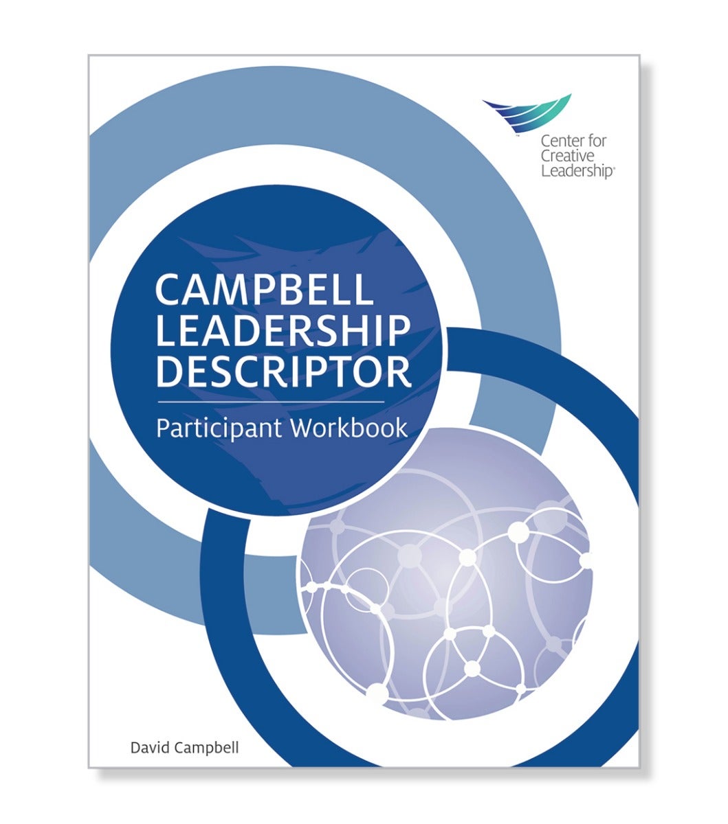 Campbell Leadership Descriptor Participant Workbook and Survey